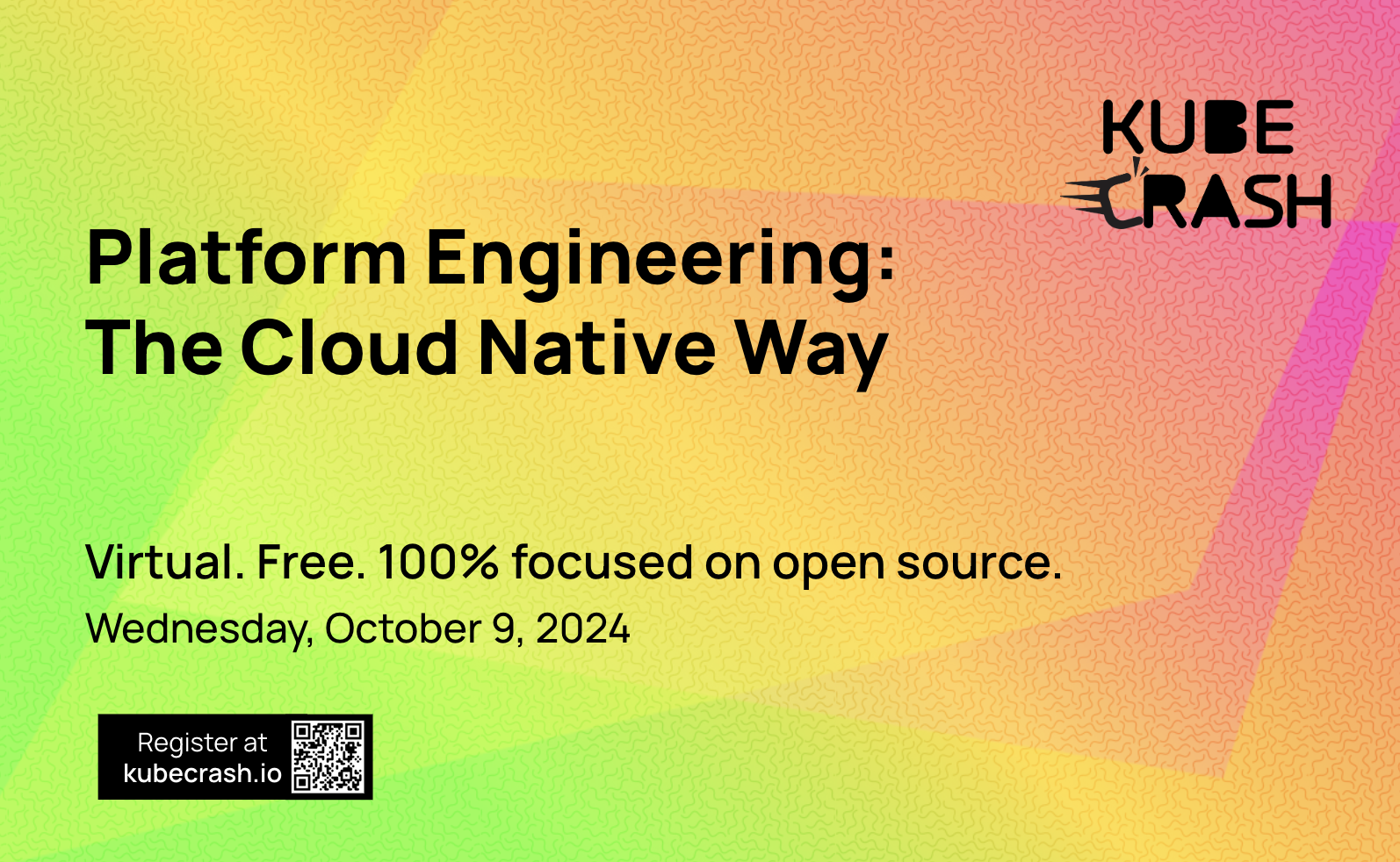 Platform Engineering: The Cloud Native Way: Wednesday October 9 2024