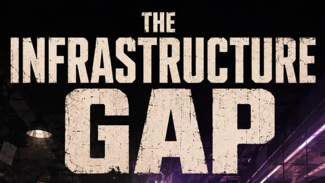 The Infrastructure Gap