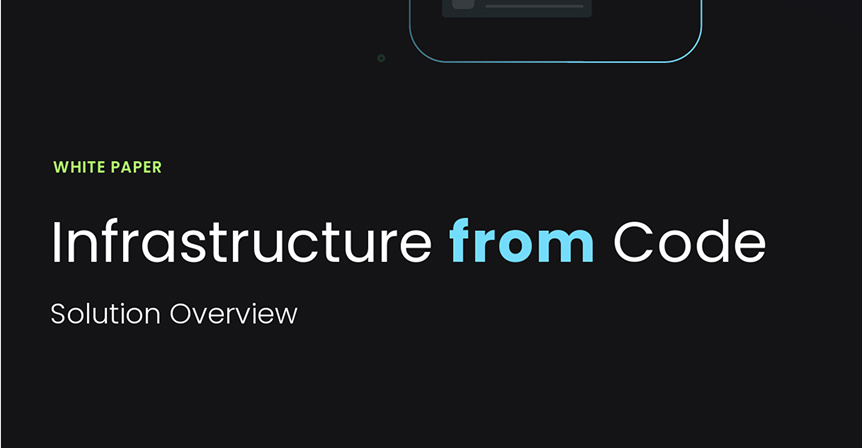 Infrastructure from Code